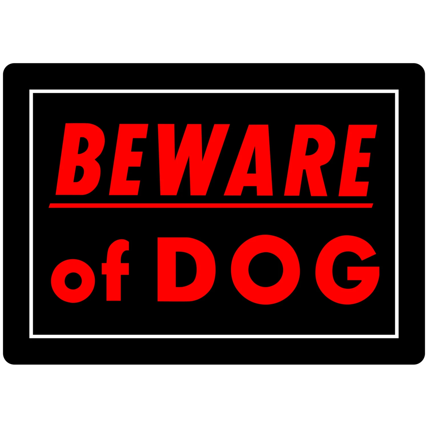 Beware of Dog Sign, 10 x 14-In.